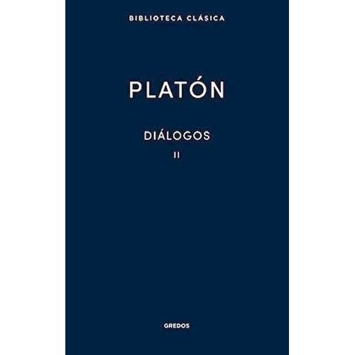 Diálogos Ii Platon - Platon