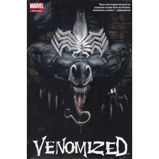 Venomized, De Cullen Bunn. Serie Marvel Deluxe Editorial Smash Comics, Tapa Dura En Español, 2018