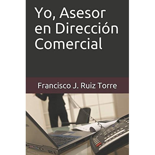 Libro : Yo, Asesor En Direccion Comercial (ventas)  - Fra...