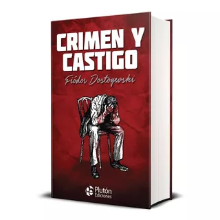 Crimen Y Castigo (tapa Dura) / Fiodor Dostoyevski