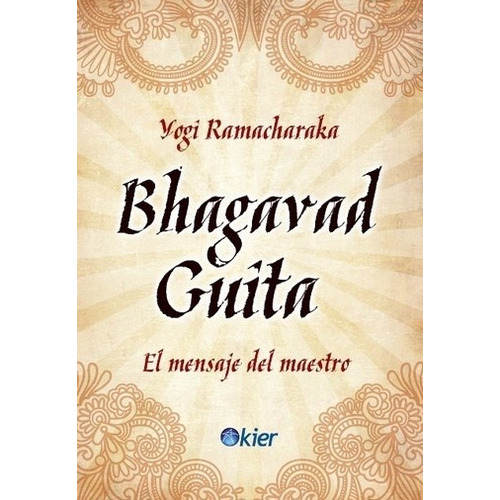 Bhagavad Guita - Yogi Ramacharaka (kier)
