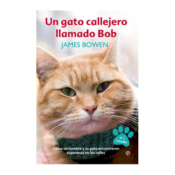 Libro Un Gato Callejero Llamado Bob