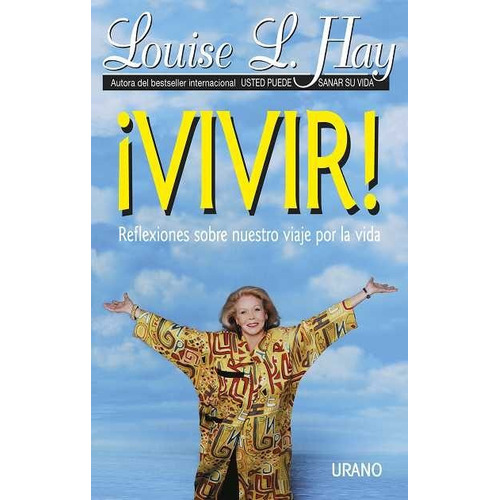 Vivir! - Louise L. Hay