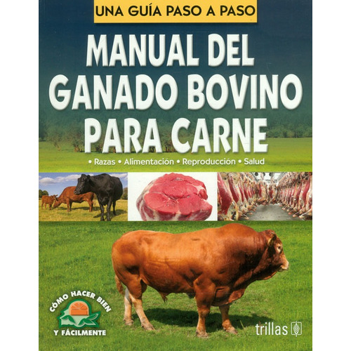 Manual Del Ganado Bovino Para Carne Trillas