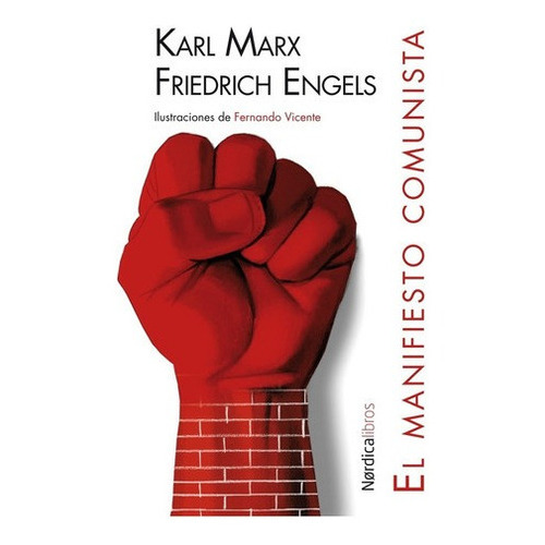 Manifiestounista, El - Marx, Engels, De Marx, Engels. Editorial Nordica En Español