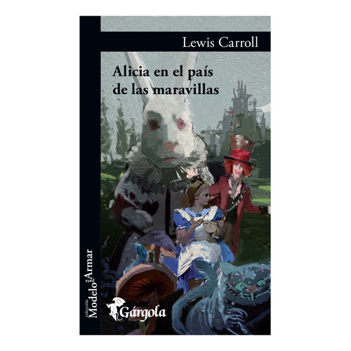 Libro Alicia En El País De Las Maravillas - Lewis Carroll