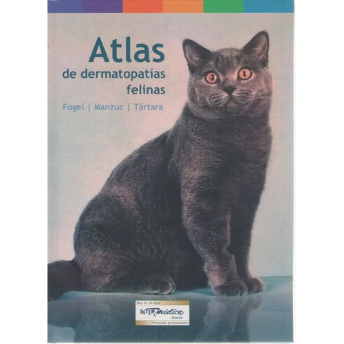Atlas De Dermatopatías Felinas Fogel