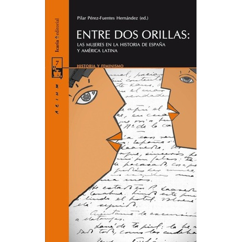 Entre Dos Orillas - Perez-fuentes Hernandez, Pilar, De Perez-fuentes Hernandez, Pilar. Editorial Icaria En Español