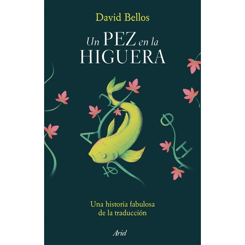 Libro Un Pez En La Higuera - David Bellos