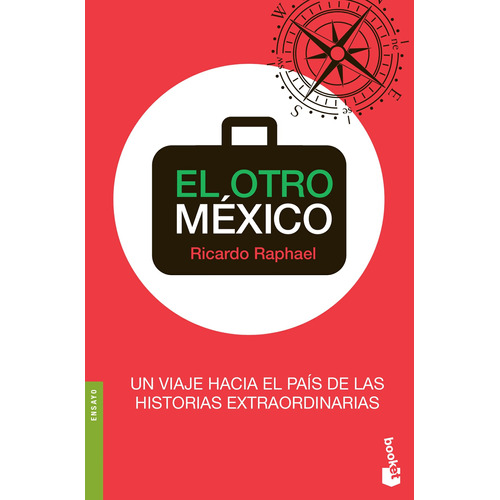 El otro México, de Raphael, Ricardo. Serie Booket Editorial Booket México, tapa blanda en español, 2018