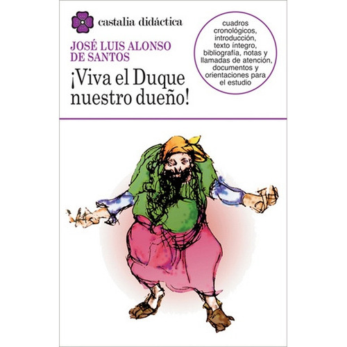 Viva El Duque Nuestro Dueño!, de José Luis Alonso de Santos. Editorial Castalia en español