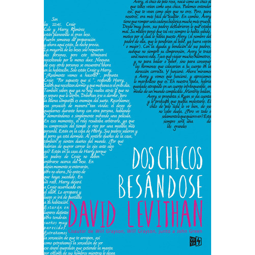 Dos chicos besándose, de Levithan, David. Editorial Vrya, tapa blanda en español, 2016