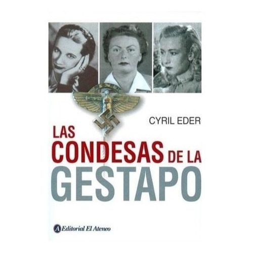 Libro Las Condesas De La Gestapo De Cyril Eder