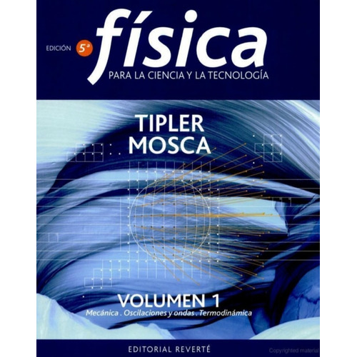 Física Para La Ciencia Y Tecnología. Tomo 1 / Tipler / 5 Ed 