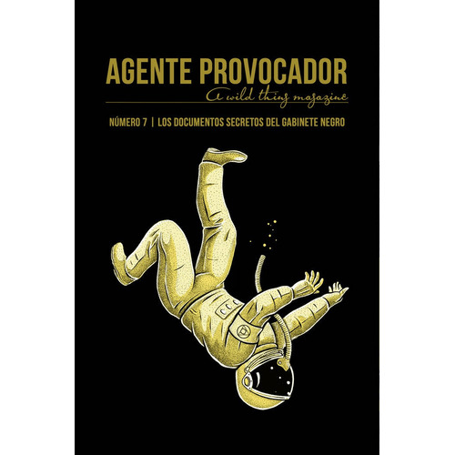 Agente Provocador (a Wild Thing Magazine) Nãâº7, De Vv.aa. Editorial La Felguera Editores, Tapa Blanda En Español