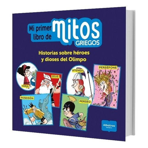 MI PRIMER LIBRO DE MITOS GRIEGOS, de Rose Marin / Benedicte Solle Bazaille. Editorial Albatros - Infantil   Infantiles Y Juveniles, tapa blanda en español, 2023