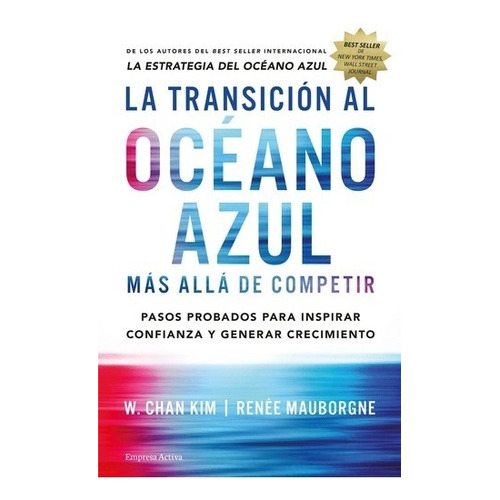 La Transición Al Océano Azul - Kim, Mauborgne