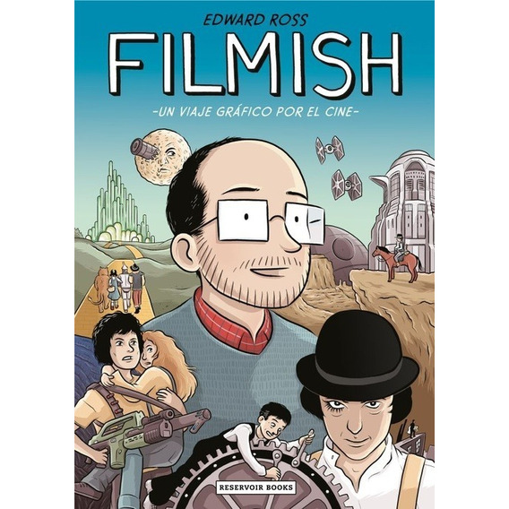 Filmish Un Viaje Gráfico Por El Cine / Edward Ross (envíos)