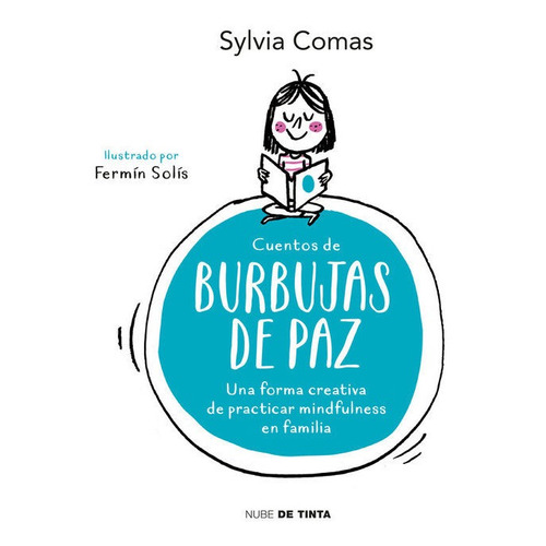 Cuentos De Burbujas De Paz, De Comas, Sylvia. Editorial Nube De Tinta, Tapa Dura En Español