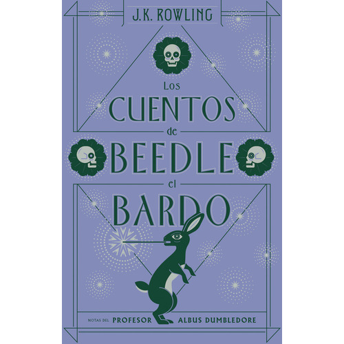 CUENTOS DE BEEDLE EL BARDO, LOS: Notas del Profesor Albus Dumblendore, de Rowling, J.K.., vol. 1.0. Editorial Salamandra, tapa blanda, edición 1.0 en español, 2023