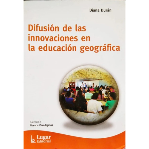 Libro Difusion De Las Innovaciones En La Educacion Geografic