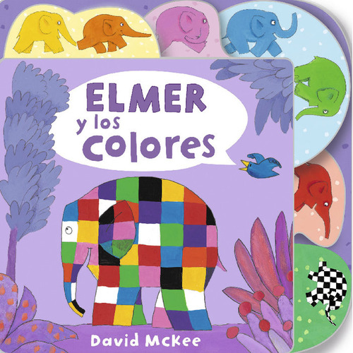 Elmer Y Los Colores (elmer. Pequeãâ±as Manitas), De Mckee, David. Editorial Beascoa En Español