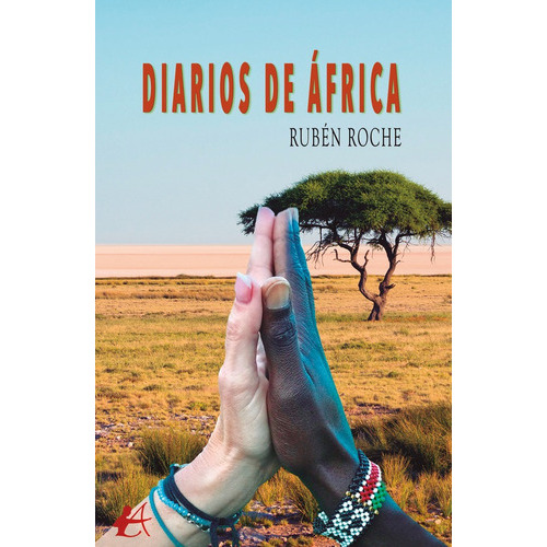 Diarios De África, De Rubén Roche. Editorial Adarve, Tapa Blanda En Español, 2022