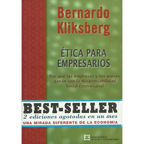 Etica Para Empresarios - Nueva Edicion - Bernardo Kliksberg