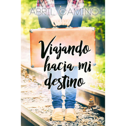 Viajando Hacia Mi Destino, De Camino, Abril. Editorial Createspace, Tapa Blanda En Español