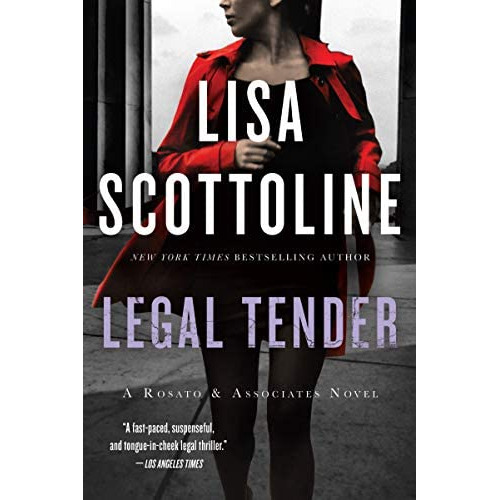 Legal Tender: A Rosato & Associates Novel (rosato & Associates Series, 2), De Scottoline, Lisa. Editorial Harper Paperbacks, Tapa Blanda En Inglés