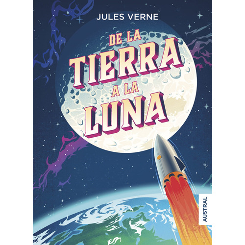 Libro De La Tierra A La Luna - Julio Verne