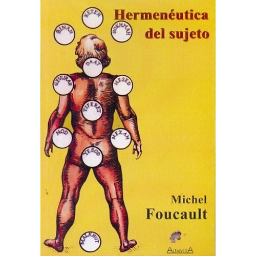 Hermeneutica Del Sujeto - Michel Foucault, De Michel Foucault. Editorial Altamira En Español