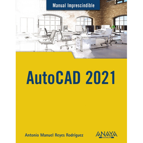 Autocad 2021 - Reyes Rodriguez Antonio Manuel
