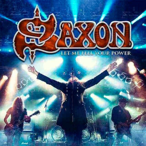 Saxon - Let Me Feel Your Power - 2cd Dvd Digipack