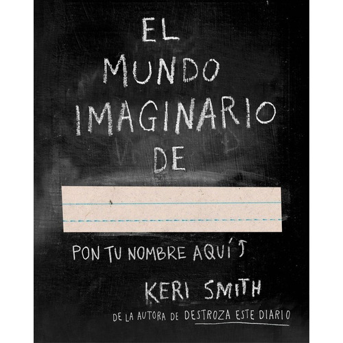 Mundo Imaginario De,el - Keri Smith