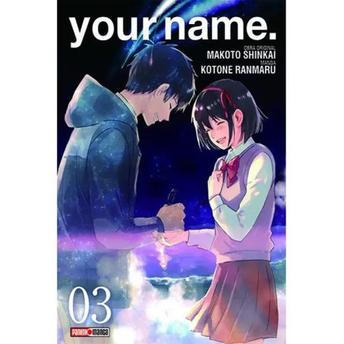 Your Name, De Makoto Shinaki. Serie Your Name, Vol. 3. Editorial Panini, Tapa Blanda En Español, 2017
