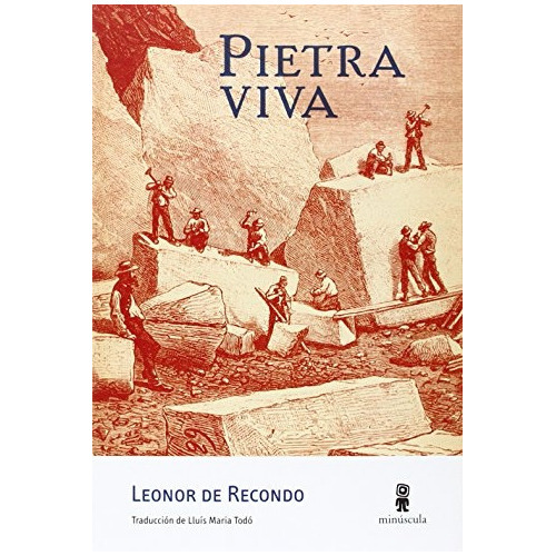 Pietraviva, De Leonor De Recondo. Editorial Minuscula, Tapa Blanda, Edición 1 En Español