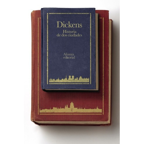 Historia De Dos Ciudades, De Dickens. Editorial Alianza, Tapa Blanda En Español, 2021