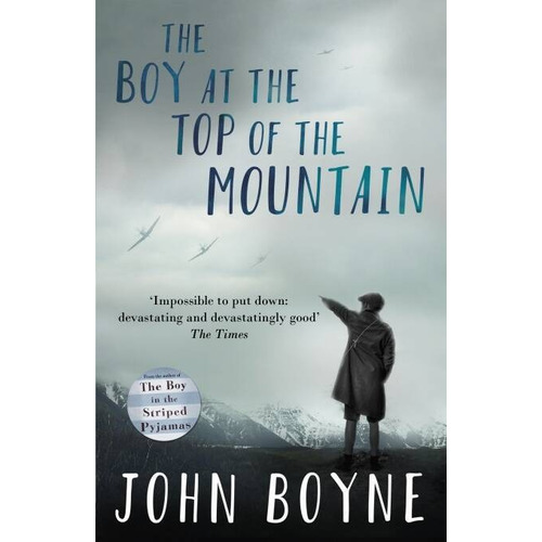 The Boy At The Top Of The Mountain - John Boyne, de Boyne, John. Editorial Corgi, tapa blanda en inglés internacional