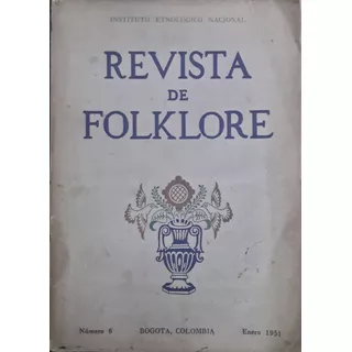 4204 Revista De Folklore- (folk Indígena- Medicina- Magia)