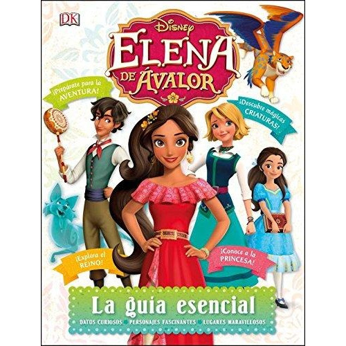 Elena De Avalor - Guia Escencial - Disney