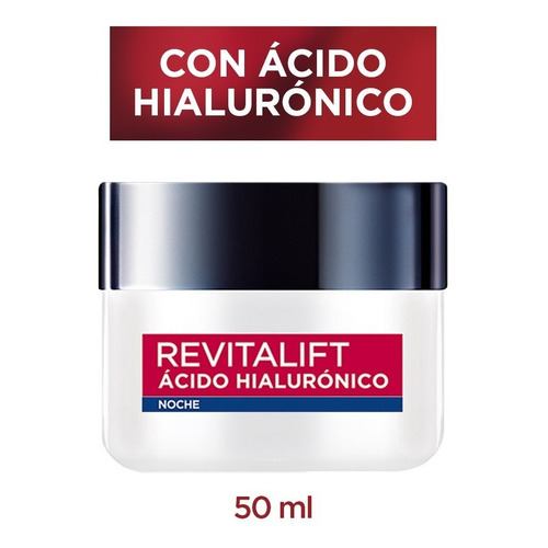 Crema Facial Noche Loréal Paris Revitalift Ácido Hialurónico Tipo de piel Todo tipo de piel