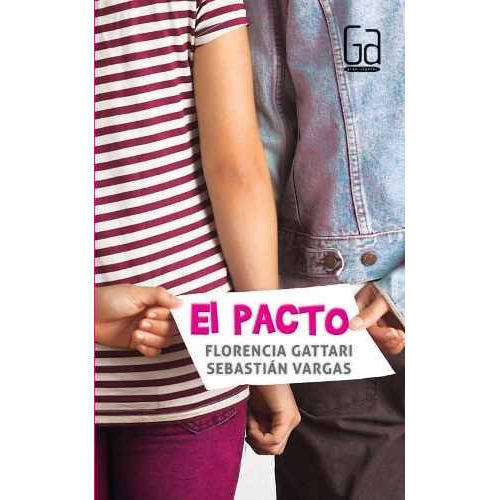 El Pacto - Florencia Gattari / Sebastian Vargas