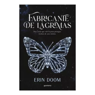 Libro Fabricante De Lágrimas - Erin Doom - Montena