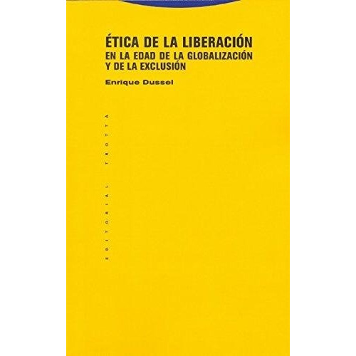 Tica De La Liberación, De Enrique Dussel. Editorial Trotta (pr), Tapa Blanda En Español