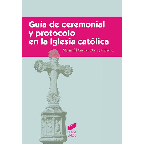 Guia De Ceremonial Y Protocolo En La Iglesia Catolica - P...