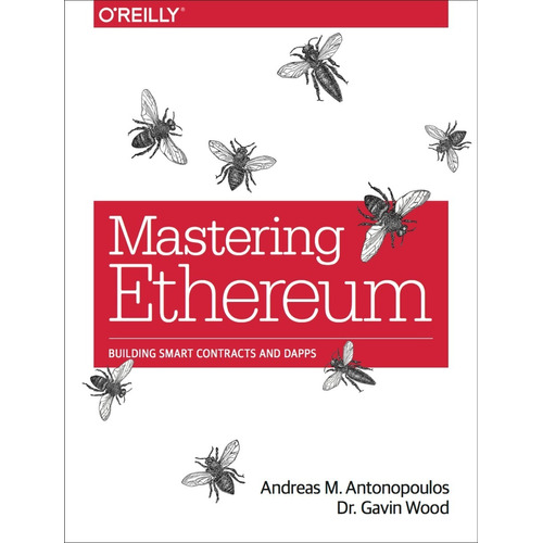 Book : Mastering Ethereum: Building Smart Contracts And D...