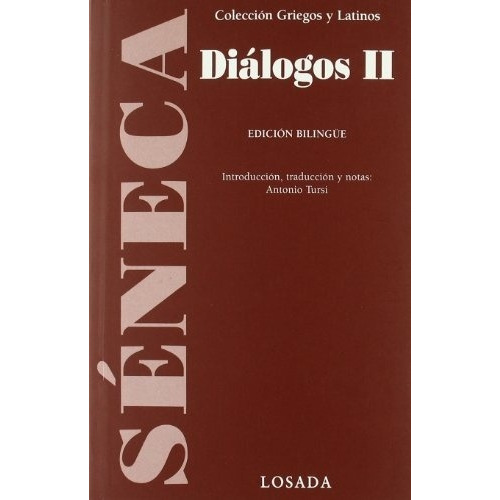 Dialogos Ii - Lucio Anneo Séneca