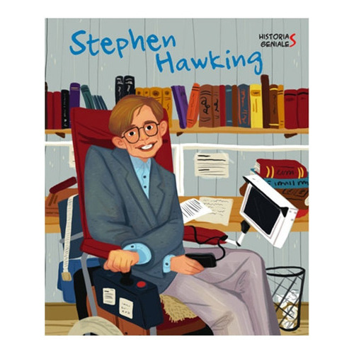 Stephen Hawking. Historias Geniales, De J. Kent. Editorial Vicens Vives Kids, Tapa Dura En Español, 2019
