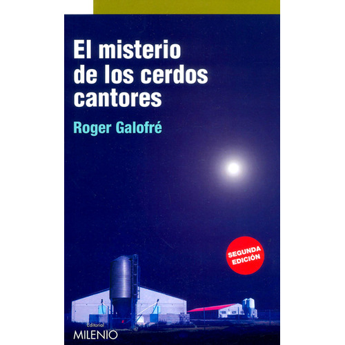El Misterio De Los Cerdos Cantores, De Roger Galofré. Editorial Ediciones Gaviota, Tapa Blanda, Edición 2014 En Español